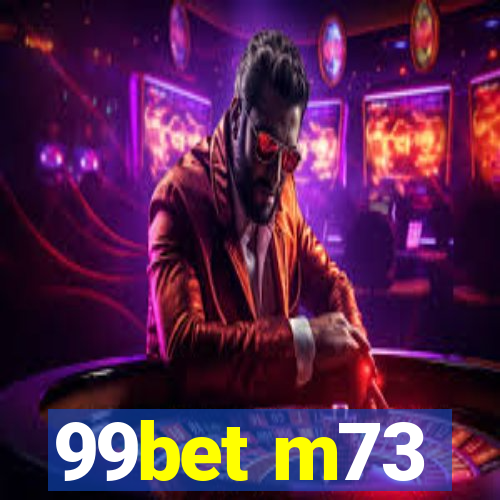 99bet m73